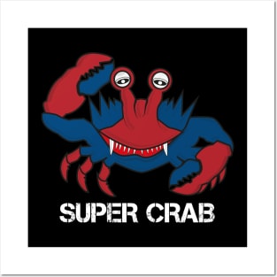 super crab Posters and Art